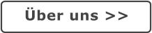 Über uns >>