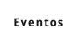 Eventos