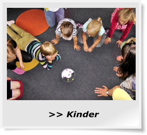 >> Kinder