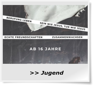 >> Jugend
