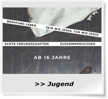 >> Jugend