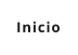 Inicio